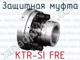 Защитная муфта KTR-SI FRE 