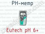 PH-метр Eutech pH 6+ 