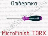 Отвертка MicroFinish TORX 