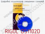 Цифровой осциллограф смешанных сигналов RIGOL DS1102D фотография 4.