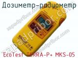 Дозиметр-радиометр EcoTest TERRA-P MKS-05  