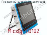 Планшетный цифровой осциллограф Micsig TO102 фотография 2.