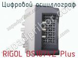 Цифровой осциллограф RIGOL DS1074Z Plus фотография 2.