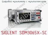 Цифровой мультиметр с мультиплексором SIGLENT SDM3065X-SC фотография 2.