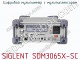 Цифровой мультиметр с мультиплексором SIGLENT SDM3065X-SC фотография 3.
