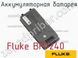 Fluke BP7240 аккумуляторная батарея