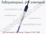 Лабораторный pH-электрод XS Instruments XS Sensor Polymer PLAST BNC фотография 2.