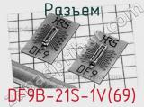 Разъем DF9B-21S-1V(69) 