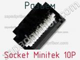 Разъем Socket Minitek 10P 
