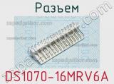 Разъем DS1070-16MRV6A 