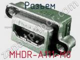 Разъем MHDR-A111-M0 