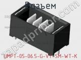 Разъем UMPT-05-06.5-G-VT-SM-WT-K