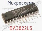 Микросхема BA3822LS 