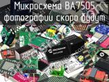 Микросхема BA7505