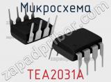 Микросхема TEA2031A