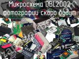 Микросхема DBL2002 