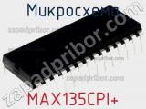 Микросхема MAX135CPI+ 