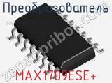 Преобразователь MAX1709ESE+ фотография 3.