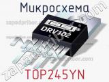 Микросхема TOP245YN фотография 2.