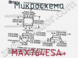 Микросхема MAX764ESA+ фотография 3.