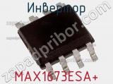 Инвертор MAX1673ESA+ фотография 3.