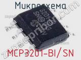 Микросхема MCP3201-BI/SN фотография 2.