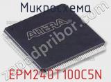 Микросхема EPM240T100C5N фотография 2.