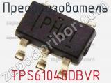 Преобразователь TPS61040DBVR фотография 2.