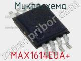 Микросхема MAX1614EUA+ фотография 3.