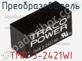 Преобразователь TMR 3-2421WI фотография 2.