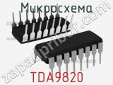 Микросхема TDA9820 