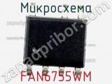 Микросхема FAN6755WM 