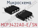 Микросхема MCP3422A0-E/SN