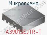 Микросхема A3901SEJTR-T фотография 2.