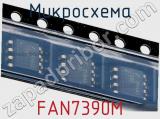 Микросхема FAN7390M 