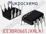 Микросхема ICE3BR0665JXKLA1