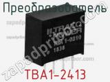 Преобразователь TBA1-2413 фотография 2.