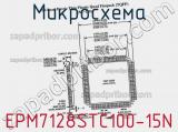 Микросхема EPM7128STC100-15N фотография 2.