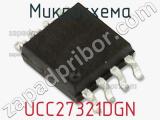 Микросхема UCC27321DGN фотография 2.