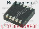 Микросхема LT3758AIDD#PBF