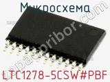 Микросхема LTC1278-5CSW#PBF 