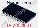 Микросхема TPS5102IDBT 