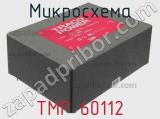 Микросхема TMP 60112 фотография 3.
