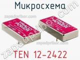 Микросхема TEN 12-2422 фотография 3.