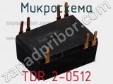 Микросхема TDR 2-0512 фотография 2.