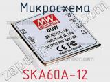 Микросхема SKA60A-12 