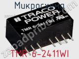 Микросхема TMR 6-2411WI фотография 2.
