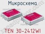 Микросхема TEN 30-2412WI фотография 3.