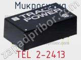 Микросхема TEL 2-2413