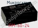 Микросхема IRM-60-24 фотография 3.